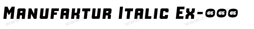 Manufaktur Italic Ex字体转换